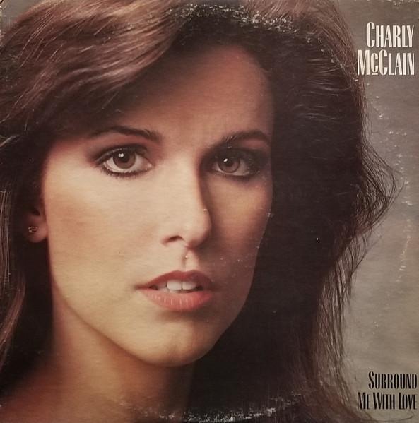 

LP Record CHARLY MCCLAIN - Surround Me With Love FE37108 Epic 1981 US Country Used