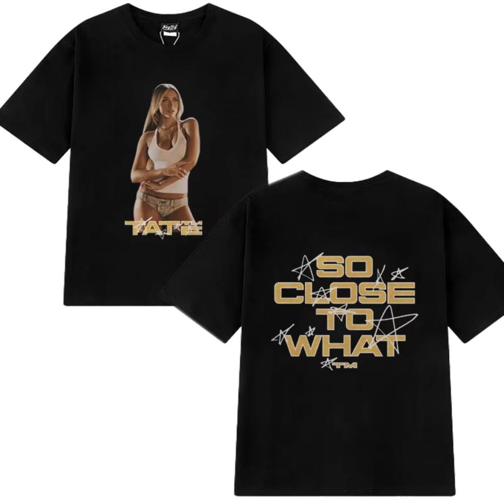 

Tate McRae 2025 Concert So Close To What Printed T Shirts New Men Women Vintage Oversized Short Sleeve T-shirts Male Cotton T... 5XL