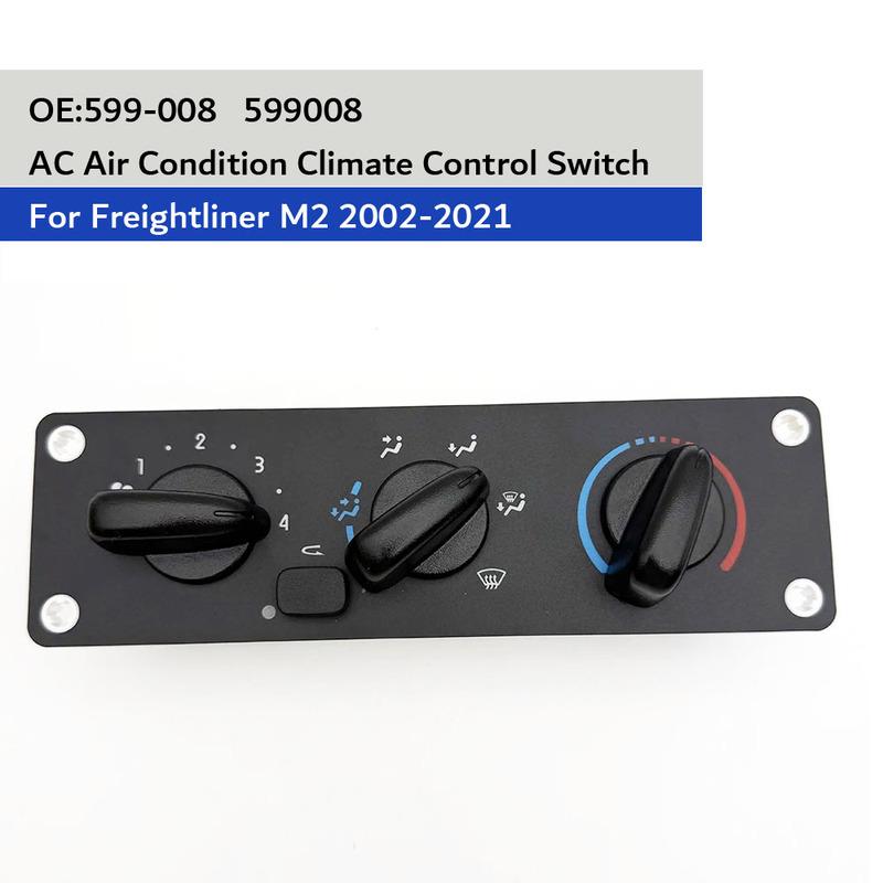 For Freightliner M2 2002-2021 / OE:599-008 599008 AC Air Condition Climate Control Switch