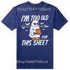 Funny I'm Too Old for This Sheet Halloween Ghost T-Shirt Men Clothing Fashion T Shirt Cotton Short Sleeve Oversized T-shirt Tops