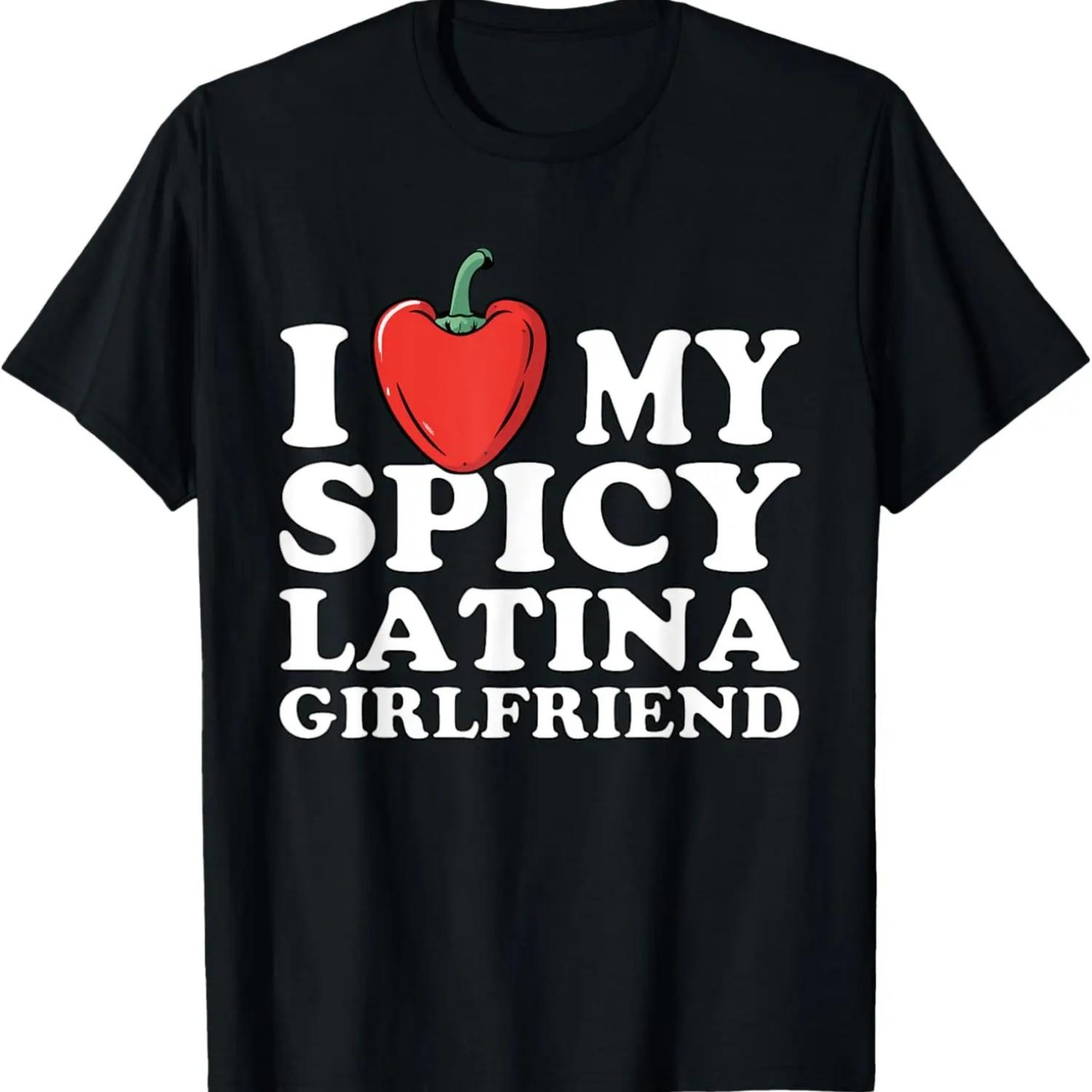 I Love My Spicy Latina Girlfriend T-Shirt S чёрный