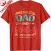 I Have Two Titles Dad and Grandpa Fathers Day Grandpa Gift TShirt Fashion Loose Men TShirt Harajuku Streetwear Casual Clothing