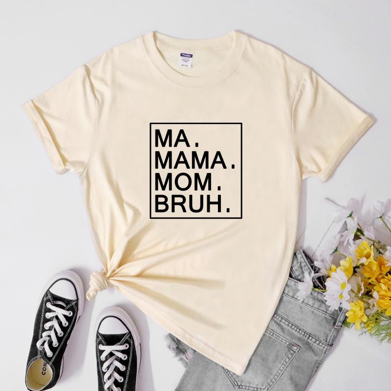 Ma Mama Mom Bruh Tshirt Funny Mommy Gift Shirt Casual Mothers Day Tee Shirt Top