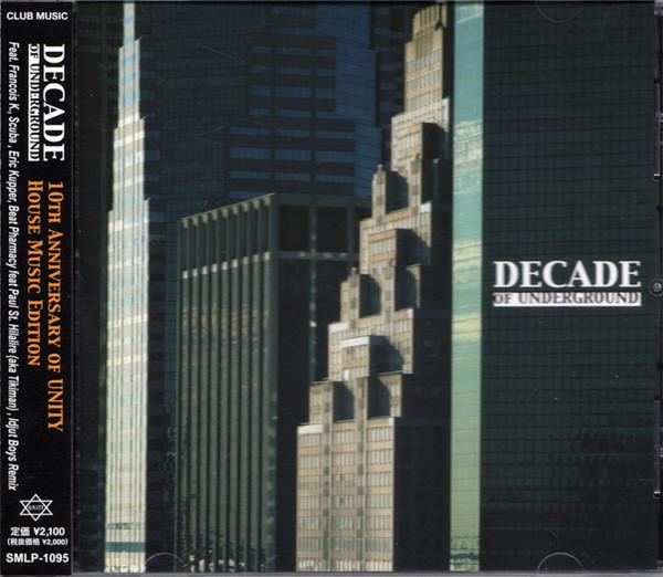 

CD OMNIBUS, BEAT PHARMACY, PAUL SAINT- - Decade(of Underground) SMLP1095 U.N.I.T.Y Recor 2008 Japan Dance & Electronica Used