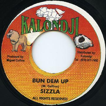 

7inch Record SIZZLA - Bun Dem Up NONE Kalonji Records Jamaica Reggae, Ska & Dub Used