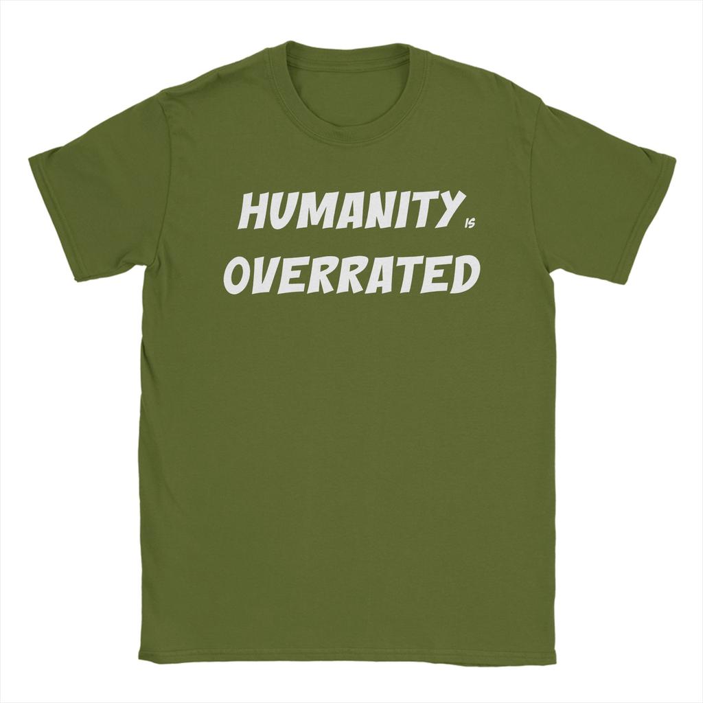 HuUnisexity is Overrated TShirt Unisexs 100Cotton Top Tee Streetwear Round Neck Short Sleeve