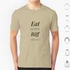 Eat Sleep Riff Repeat T Shirt Men Women Kids 6xl Dance Theatre Sing Performer Dancer Singer Stage Show Musical Broadway