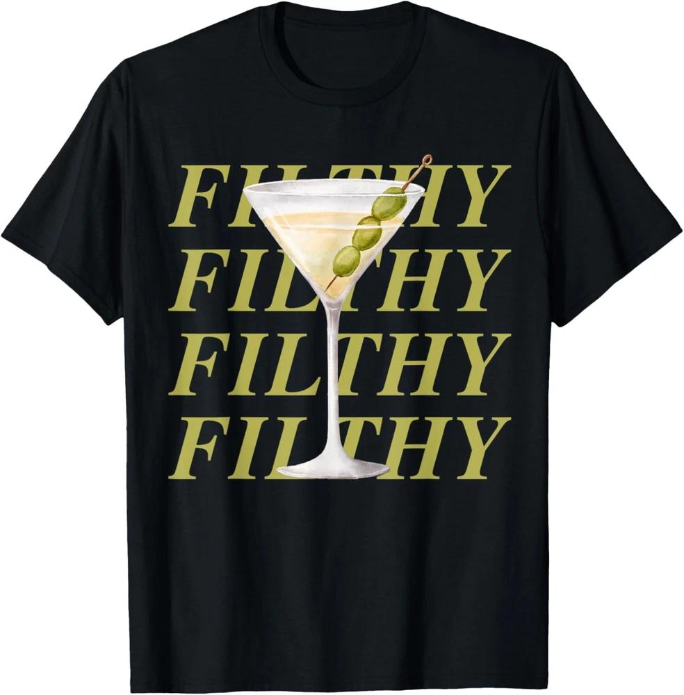 Filthy Martini Funny Dirty Martini Vintage Retro Martini T-Shirt