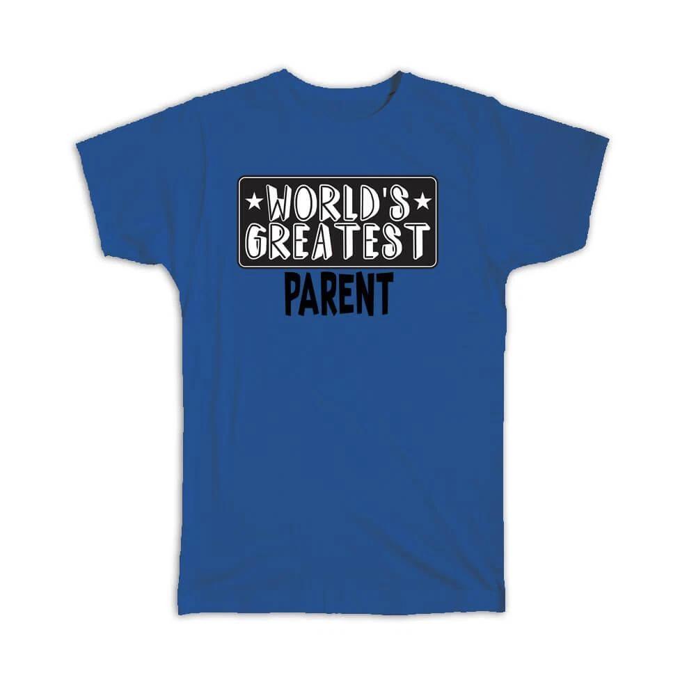 Gift T-Shirt : World Greatest PARENT Family Christmas Birthday 4XL