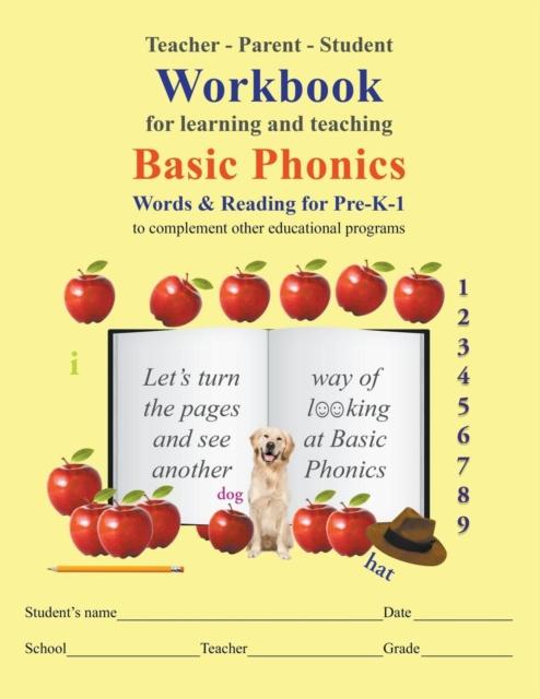 The Teacher-Parent-Student Workbook for Learning and Teaching Basic Phonics Book