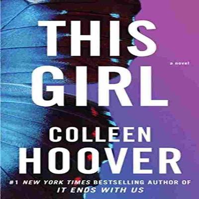 Esta garota (Brochura) - Colleen Hoover Esta Garota (Brochura) - Coleen Hoover - A história de Colleen Hoover