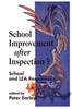 The School Improvement After Inspection? : School and LEA Responses Book