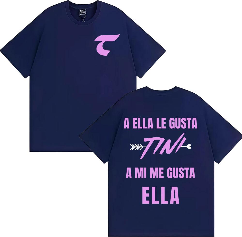 TINI STOESSEL A Ella Le Gusta Tini Print T Shirts Unisex WOMEN Clothing Harajuku High Street Tshirts Summer Tops Oversized T Shirt