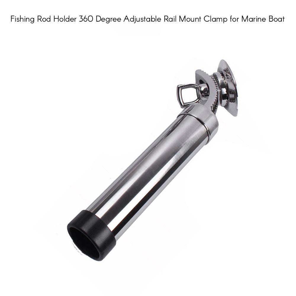 Fishing Rod Holder 360 Degree Adjustable Rail Mount Rod Holders Stainless Steel Rail Mount Clamp for Marine Boat