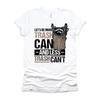 Funny Raccoon Meme T Shirt More Trash Can Less Cant Quote Panda Lover Sizes Xs 4x Vintage Top For Everyday Wear