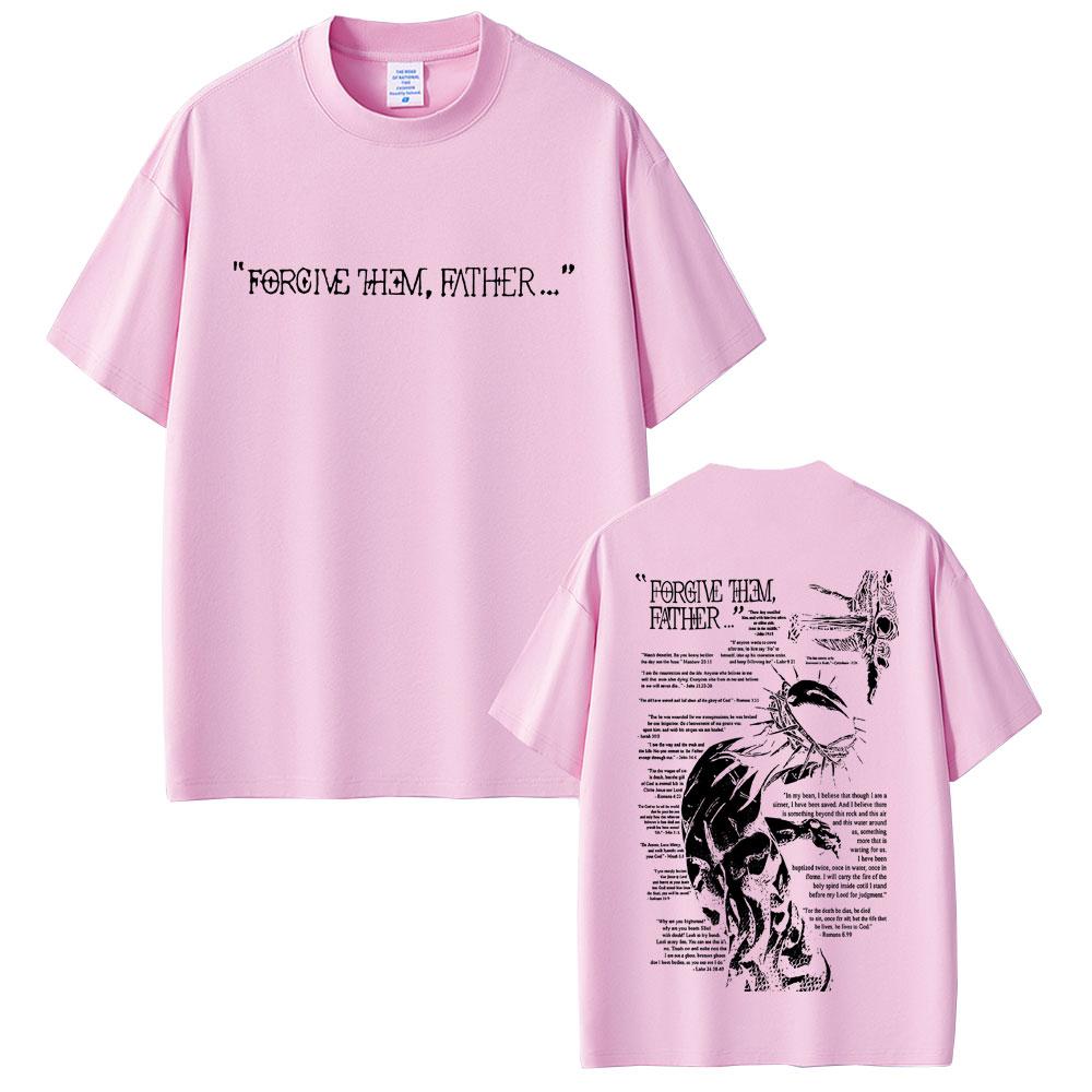Christian Religious Jesus Forgive Them Father Graphic T-shirt Men Women Gothic Rock Oversized Short Sleeve T Shirts Streetwear