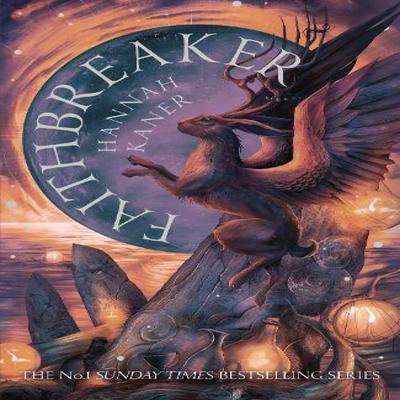 Faithbreaker by Hannah Kaner Hardback Book 9780008521561
