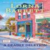 A Deadly Deletion by Lorna Barrett Paperback Book 9780593333488