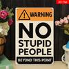 D Retro Metal Sign No Longer Foolish Beyond This Point  Ideal for Home Bar Garage Decor Easy To Hang