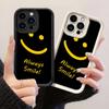 JT13 Always Smile! Phone for for iPhone 17 16 Pro Max Samsung S26 S25 Ultra A17 A16 A26 A06 A07 Xiaomi 15T Redmi Note 14 Pro Plus Soft TPU Case Cover