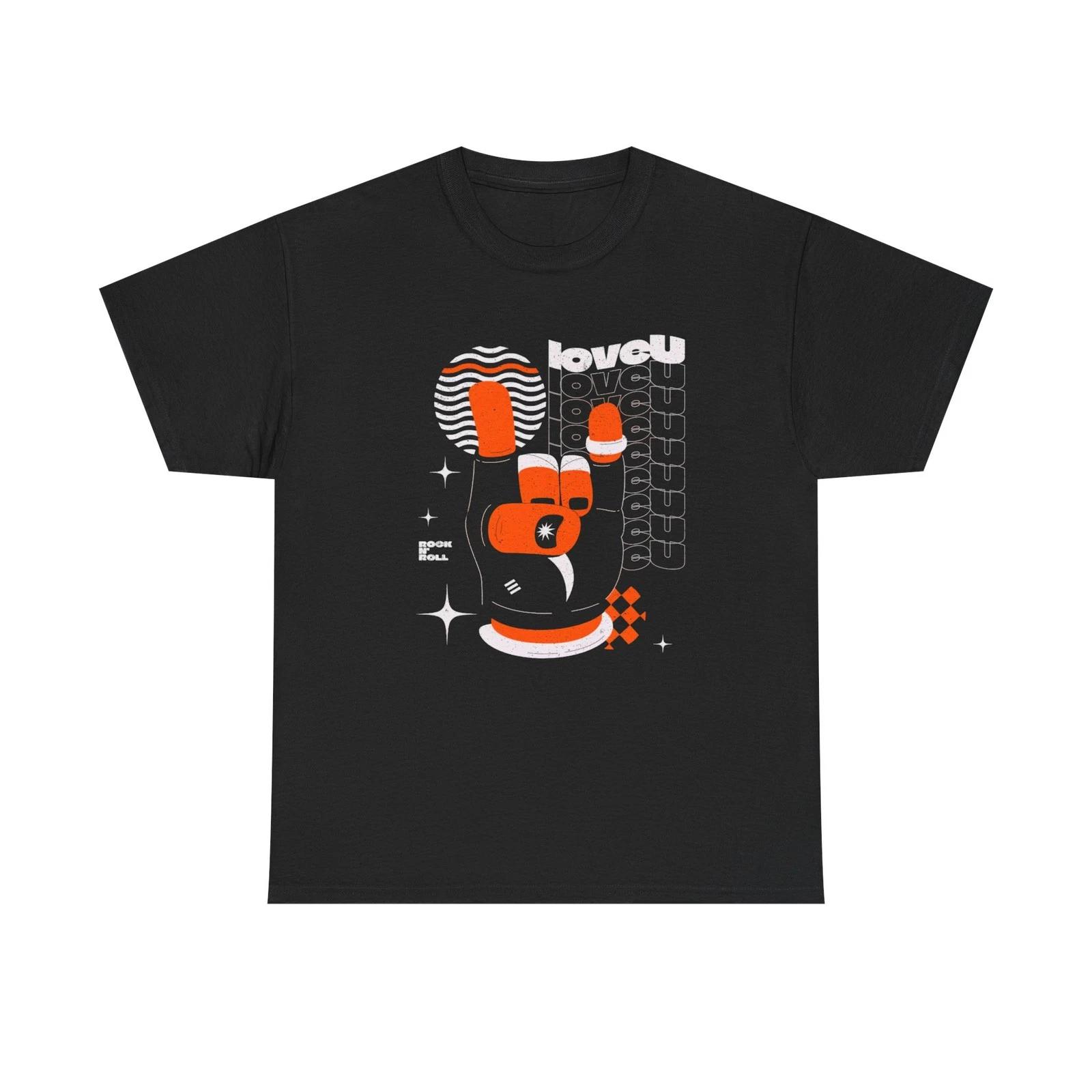 

Love You Rock And Roll Graphic T Shirt NEW Adult Unisex Heavy Cotton Tee 3XL