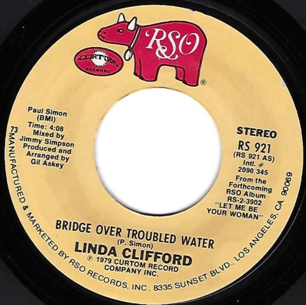 

7inch Record LINDA CLIFFORD - Bridge Over Troubled Water RS921 RSO 1979 US Soul/Funk Used