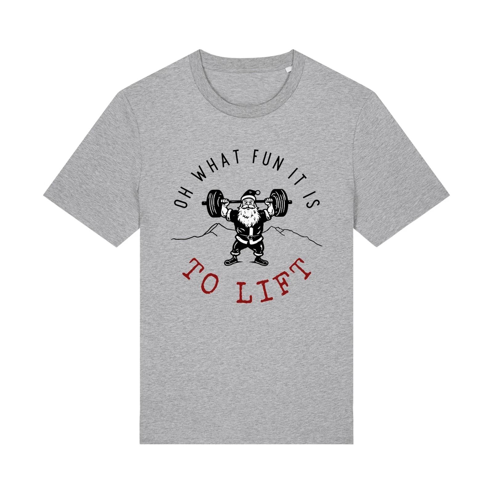 Oh What Fun It Is To Lift Santa - Unisex T-Shirt Secret Santa Present Tiktok IG 4XL