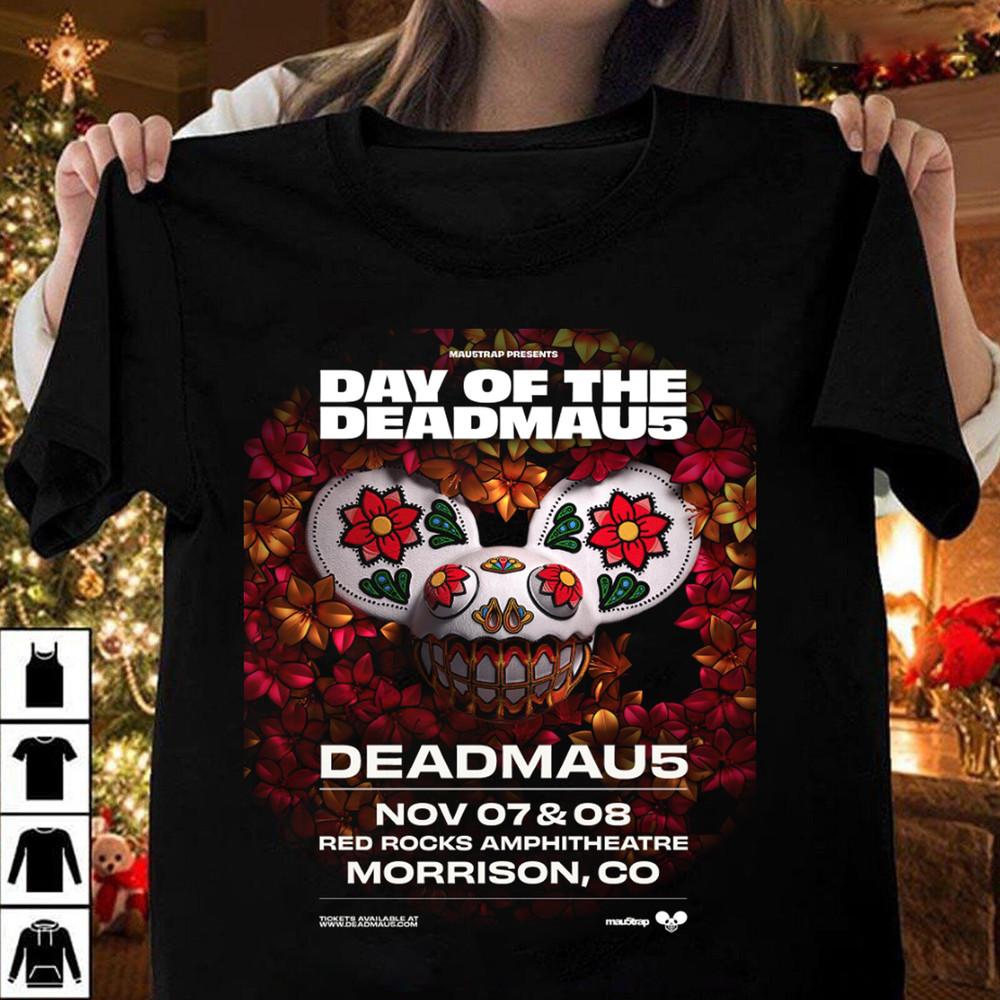 Deadmau5 Day Of The Deadmau5 For Shows On November 7 8 2025 TShirts Unisex T-Shirt XL