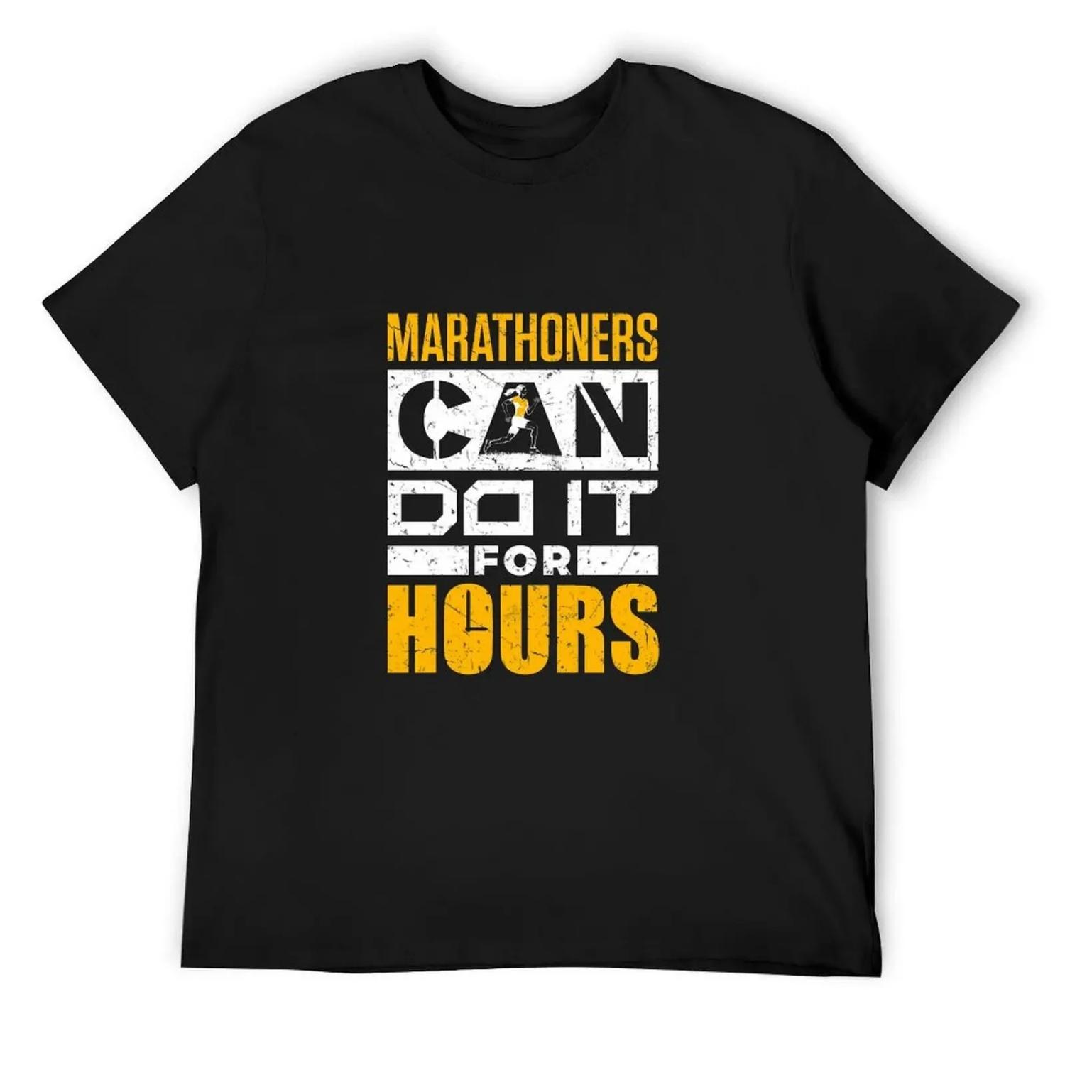Marathoners Can Do It For Hours Funny Marathon Runner Running T-Shirt graphic tee shirt Men s clothing XXXXXL чёрный