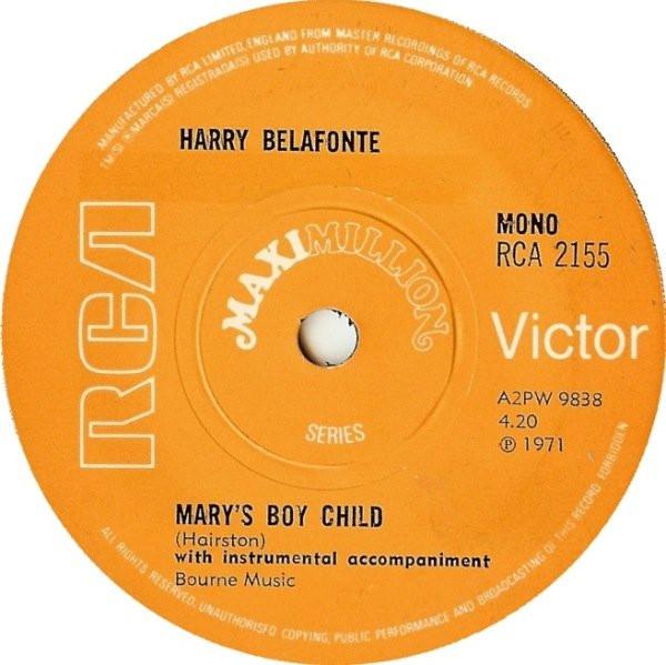 

7inch Record HARRY BELAFONTE Marys Boy Child RCA2155 RCA Victor 1971 UK Pop Used