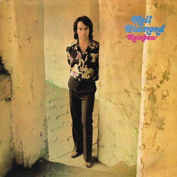 

LP Пластинка NEIL DIAMOND - Rainbow MCF2529 MCA 1974 UK Рок Б/У