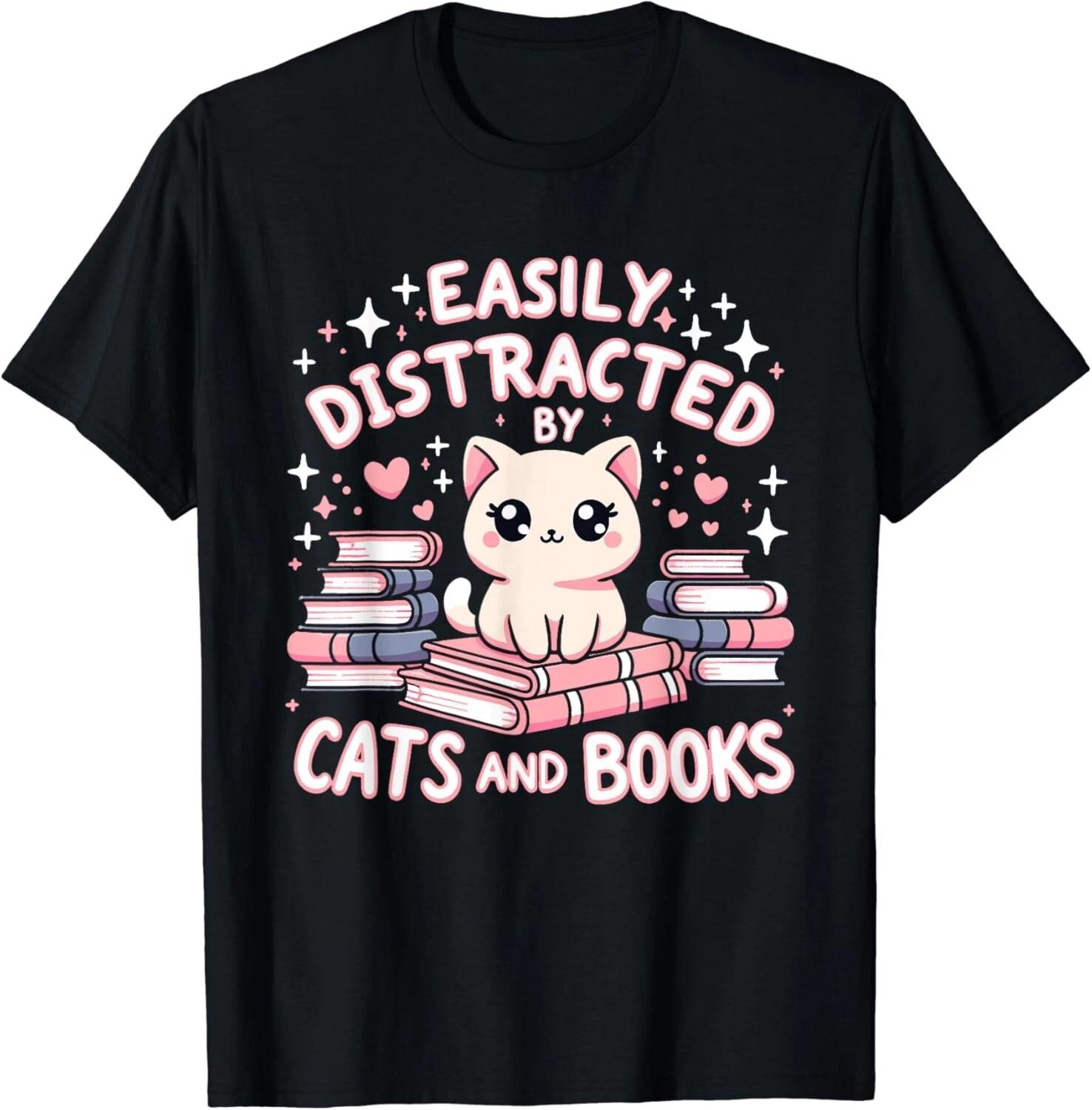 Easily Distracted by Cats and Books Cat Design Girls Gift Unisex T-Shirt S