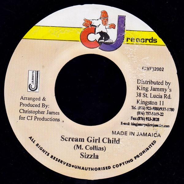 

7-дюймовая пластинка SIZZLA - Scream Girl Child НИКАКОЙ CJ Records 2002 Ямайка Регги, Ска и Даб Б/У