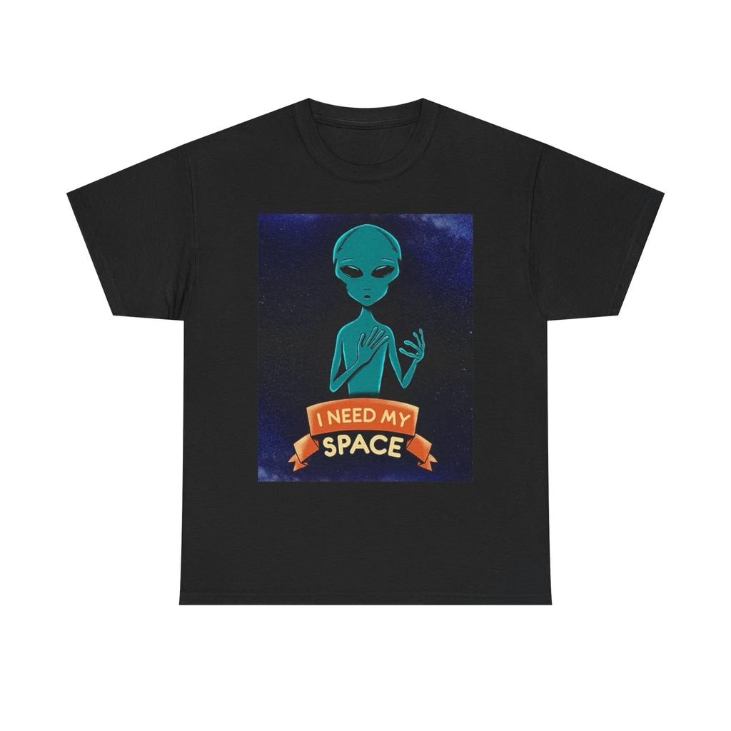 Herren- und Damen-T-Shirts Ich brauche meinen Weltraum Außerirdische Lustig