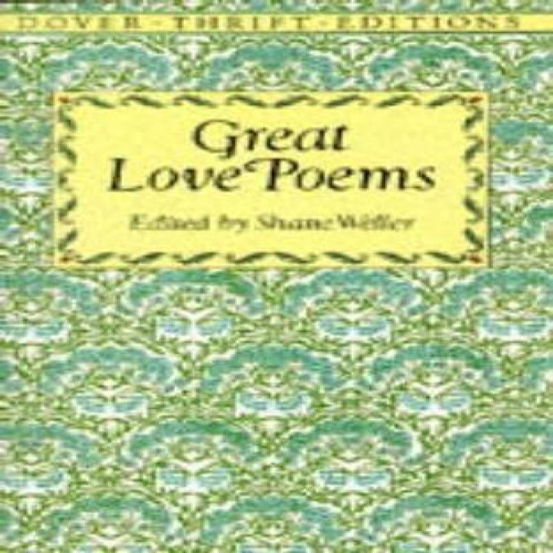 Great Love Poems by Shane Weller Paperback Book 9780486272849