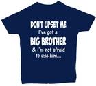 

Baby Childrens T-Shirt Top I ve got a Big Brother.. Newborn to 5-6yrs Boy Girl 140