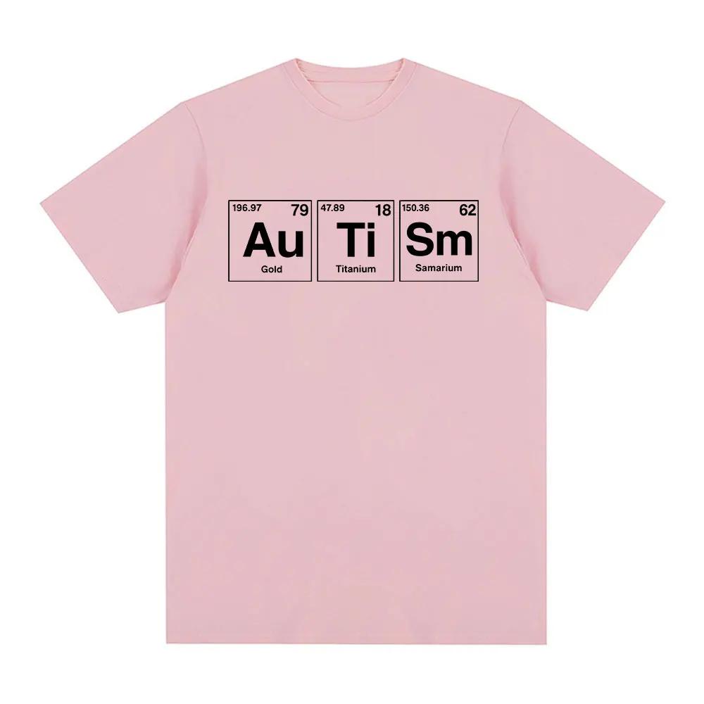 Autism Periodic Table Funny Meme T-shirts Men's Women Clothing Fashion Summer Short Sleeves T-shirt Cotton Casual T Shirts