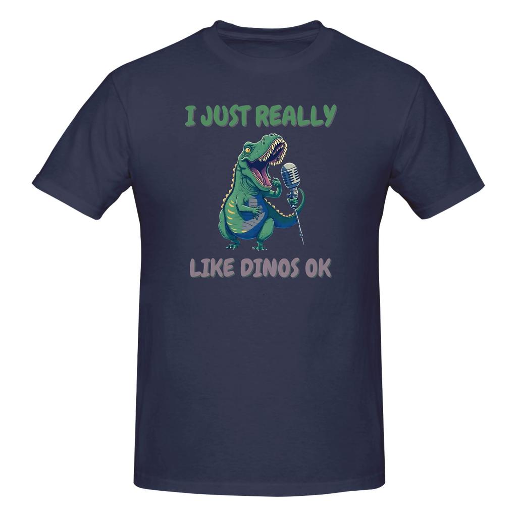 Piece singing Dinos Funny  Cotton TShirt I Just Really Like Tops Tees For Unisex