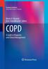 The COPD : A Guide To Diagnosis and Clinical Management Book