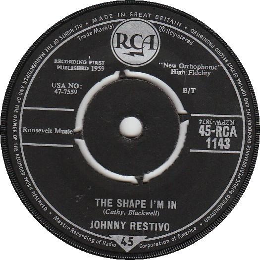7inch Record JOHNNY RESTIVO - Shape I'm In 45RCA1143 RCA 1959 UK Rock Used