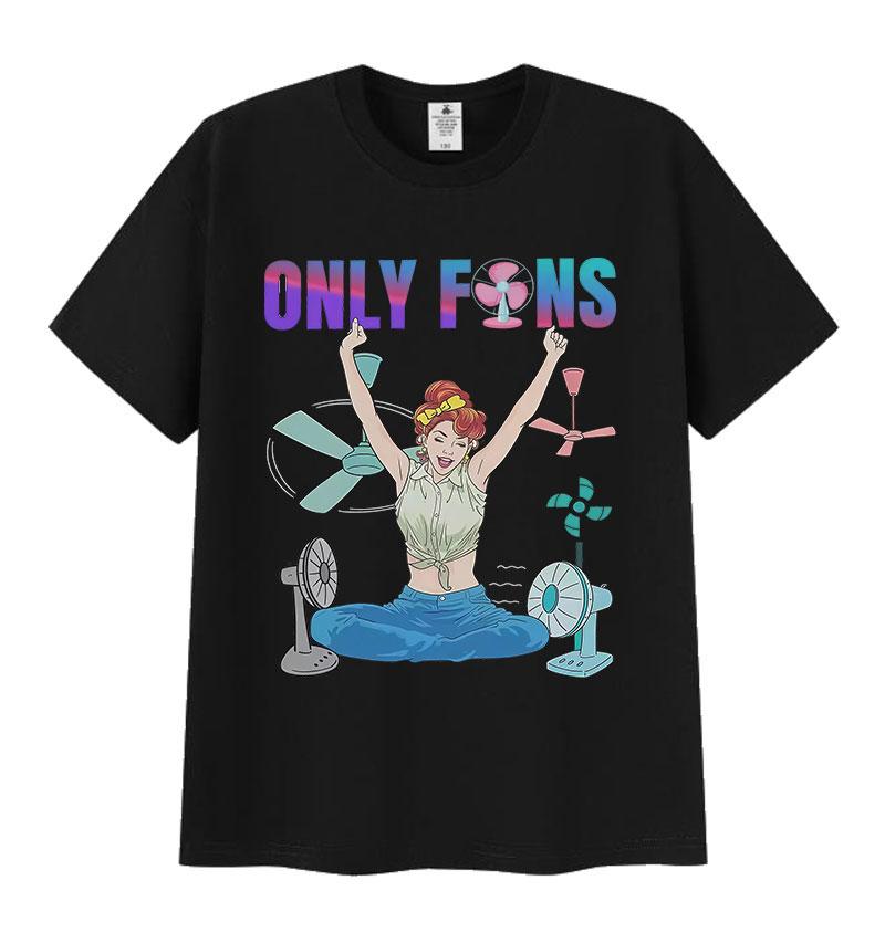 Funny Only Fans Meme T-Shirt Men Women Summer Cozy Cotton Short Sleeve T-Shirts Retro O-Neck Clothing High Quality T Shirt Tops