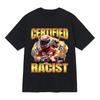 Professional Certified Racist Racing Meme T-Shirt Women Fashion Short Sleeve T-shirts Casual Soft Women Daily Wear Clothing