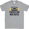 Chicks Dig Mixed Tapes T-Shirt Funny Dating Humor Novelty Tee
