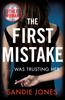 The First Mistake by Sandie Jones Paperback Book 9781509885220