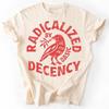 Men's Vintage T Shirt Funny Radicalized by Basic Decency Meme T Sthirt Women Streetwear Cotton Oversized Tee Unisex Short Sleeve