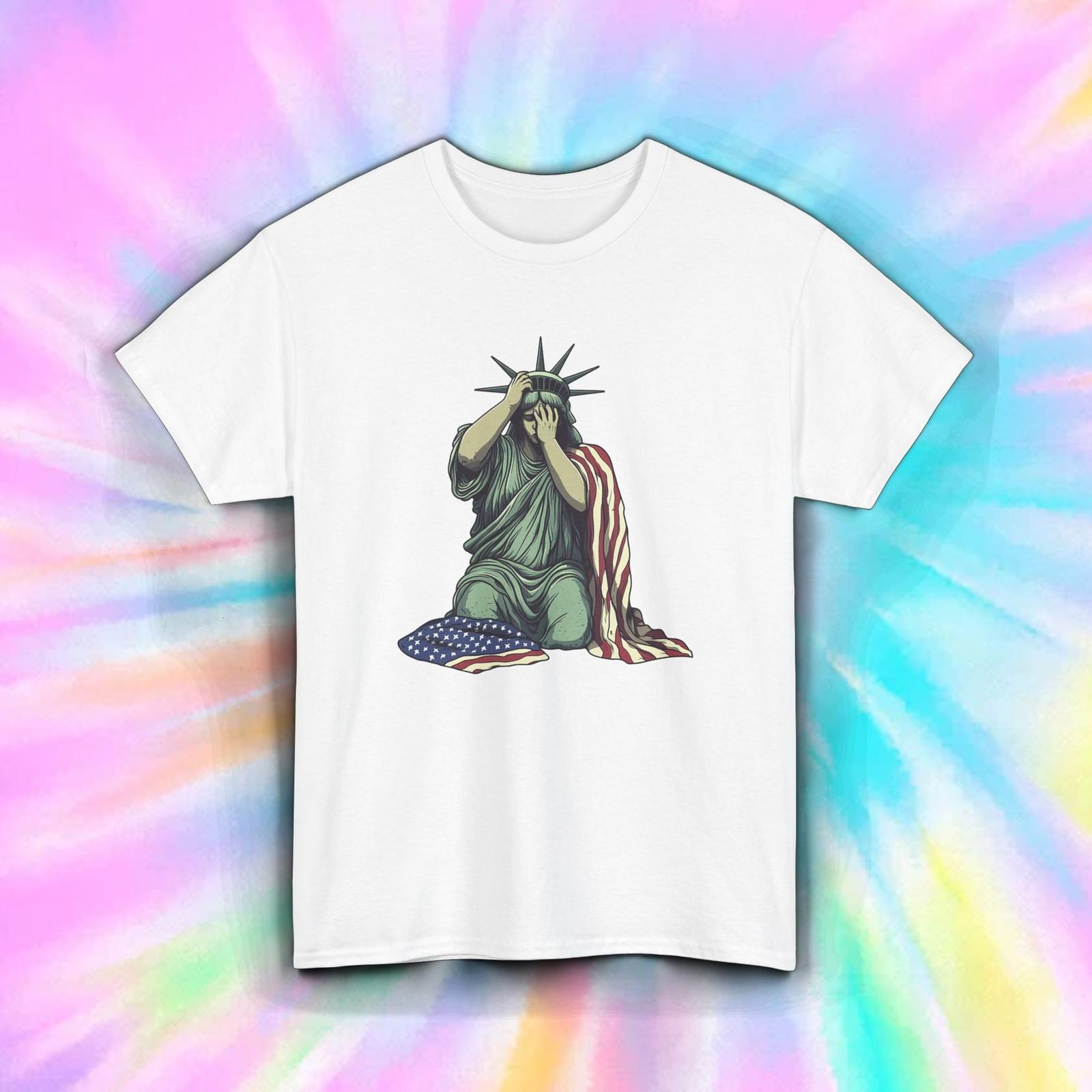Crying Statue Of Liberty Shirt Sad America Patriotic Political Protest Tee S-5XL XXXXL