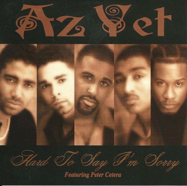 

CD AZ YET PETER CETERA Hard To Say Im Sorry 73008242382 Laface 1997 US SoulFunk Used