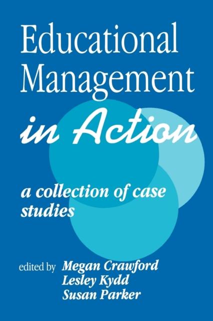 The Educational Management In Action : A Collection of Case Studies Book