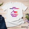Gold Panning T-Shirt Gift - Funny Miner Panner Listening Unisex T-shirt