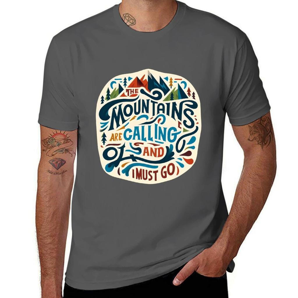 The Mountains Are Calling and I Must Go Typography TShirt Dry Fit Athletic Short Sleeve Shirt